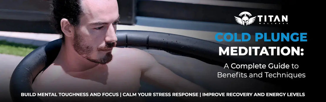 Cold-Plunge-Meditation-A-Complete-Guide-to-Benefits-and-Techniques Titan Plunge