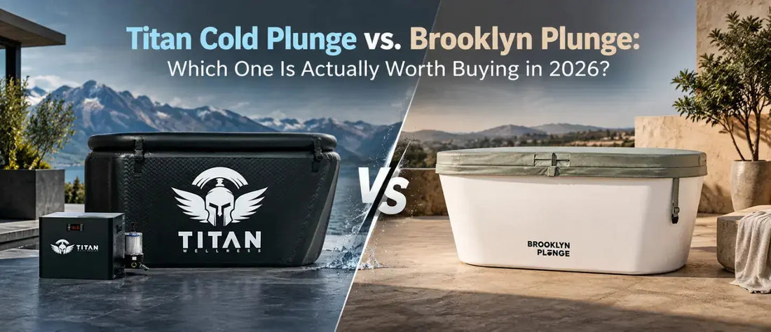 Titan Cold Plunge tub versus Brooklyn Plunge tub comparison for 2026 buying guide