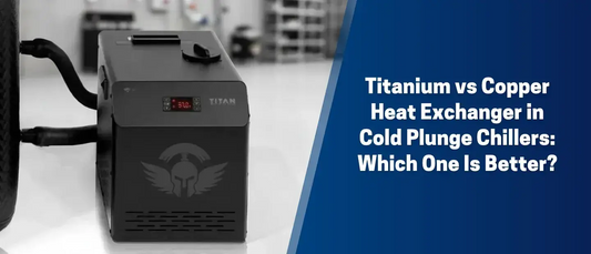 Titanium vs copper heat exchanger in cold plunge chiller